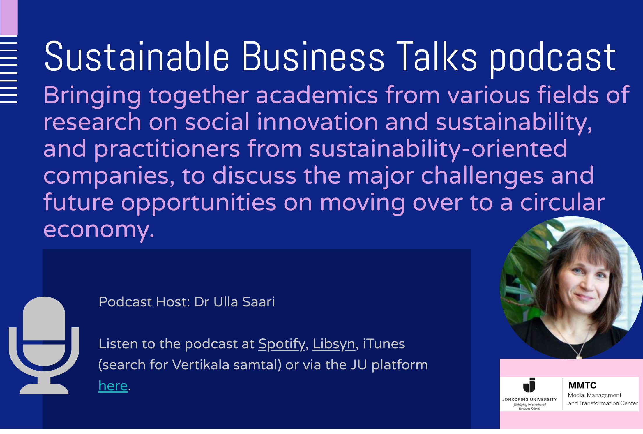 Sustainable Business Talks podcast hosted by MMTC bringing together researchers and practitioners to discuss sustainability issues